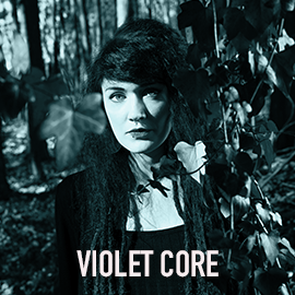 VIOLET CORE